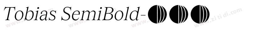Tobias SemiBold字体转换